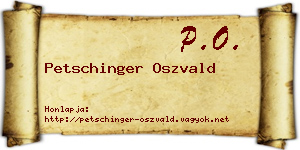 Petschinger Oszvald névjegykártya